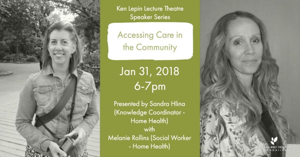 Accessing Care in the Community, Jan 31, 2018. 6-7pm.